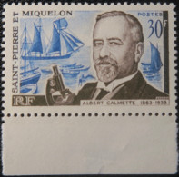 R2253/687 - S.P.M. - 1963 - Albert Calmette - N°368 NEUF* BdF - Unused Stamps