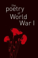 The Poetry Of World War I - Andere & Zonder Classificatie