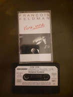 K7 Audio : François Feldman – Vivre Vivre - Cassette