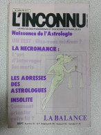 L'Inconnu Nº 79 - Naissance De L'Astrologie / Septembre - Non Classés