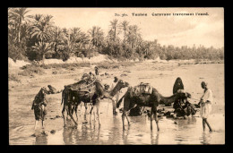 SCENES ET TYPES - SAHARA - LEHNERT ET LANDROCK - CARAVANE TRAVERSANT L'OUED - CHAMEAUX - Africa