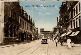 Treves, Rue Du Marche - Trier