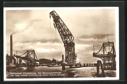 AK Wilhelmshaven, Riesenschwimmkran Der Lange Heinrich Durchfährt Die Kaiser Wilhelm-Brücke  - Wilhelmshaven