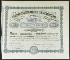 ARGENTINA: Certificate For 10 Shares Of FERRO CARRIL OESTE SANTAFECINO, Dated 1889, Excellent Quality And Very Decorativ - Altri & Non Classificati