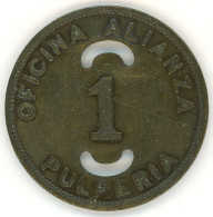 CHILE: Old Token Of 1 Peso Of The Pulpería Of Oficina Alianza, Very Attractive, Fine Quality! - Unclassified