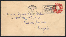 UNITED STATES: 2c. Stationery Envelope Sent From Chicago To Rio De Janeiro On 23/DE/1927, With Slogan Cancel For Airmail - Marcofilia