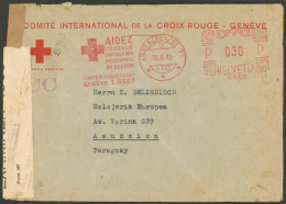 SWITZERLAND: Red Cross Cover Sent From Geneve To Paraguay On 19/OC/1942, With Censor Labels And Machine Cancel Of The Ce - Autres & Non Classés
