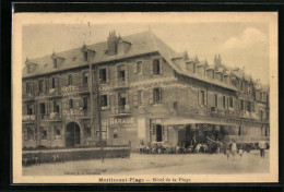 CPA Merlimont-Plage, Hôtel De La Plage  - Andere & Zonder Classificatie