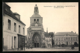 CPA Montreuil, Eglise St.-Saulve Et Hôtel De Ville  - Montreuil