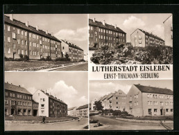 AK Lutherstadt Eisleben, Ansichten Der Ernst-Thälmann-Siedlung  - Lutherstadt Eisleben