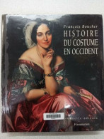 Histoire Du Costume En Occident - Otros & Sin Clasificación
