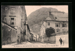CPA St-Jean-de-Maurienne, L`Hôpital Et La Grande-Rue  - Saint Jean De Maurienne
