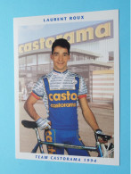 Laurent ROUX > Team CASTORAMA 1994 ( Zie / Voir SCANS ) Nieuw ! - Cycling