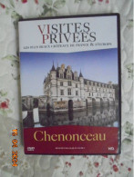 DVD Visites Privées Les Plus Beaux Châteaux De France Et D'Europe : Chenonceau - Jacques Vichet - Documentales