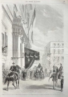 Rome - Arrivée Du Roi D'Italie à Monte Citorio, Anciennment Curia Innocentiana - Page Original 1871 - Historische Dokumente