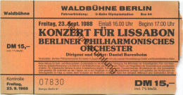 Deutschland - Berlin - Waldbühne 1988 - Konzert Für Lissabon - Berliner Philharmonisches Orchester - Dirigent Und Solist - Biglietti D'ingresso