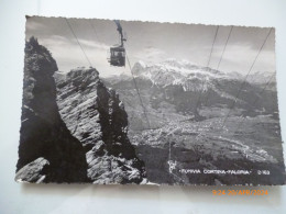 Cartolina Viaggiata "FUNIVIA CORTINA - FALORIA" 1947 - Belluno