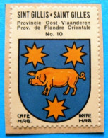 Oost Vlaanderen N010 Sint-Gillis-Waas Saint Gilles Timbre Vignette 1930 Café Hag Armoiries Blason écu TBE - Tee & Kaffee