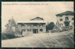 Pistoia Boscolungo Abetone Piramidi Hotel Regina Cartolina RT3028 - Pistoia