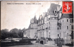 37 - Château De L'ORFRAISIERE - NOUZILLY - Autres & Non Classés