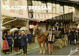 BRESSE. -  Folklore Bressan. - People