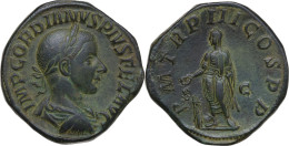 Gordian III, Æ Sestertius, Rome Mint: P M TR P II COS P P, S C - Gordian, Veiled And Togate, Standing. - L'Anarchie Militaire (235 à 284)