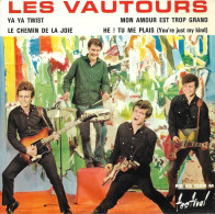 EP 45 RPM (7") Les Vautours  " Ya Ya Twist  " - Autres - Musique Française