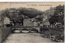 Tulle Pont De La Barriere - Tulle