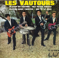 EP 45 RPM (7") Les Vautours  " Le Coup Du Charme  " - Andere - Franstalig