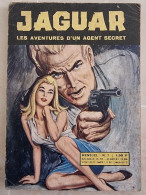 JAGUAR (Les Aventures D'un Agent Secret) Mensuel N° 7 Mai 1967 (bandes Dessinées) - Small Size