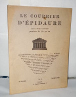 Le Courrier D'épidaure Revue Médico-littéraire 6ème Année N°3 Mars 1939 - Non Classés