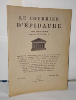 Le Courrier D'épidaure Revue Médico-littéraire 3ème Année N°2 Février 1936 - Sin Clasificación