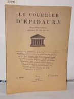 Le Courrier D'épidaure Revue Médico-littéraire 2ème Année N°2 Janvier 1935 - Sin Clasificación