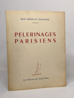 Pelerinages Parisiens - Other & Unclassified