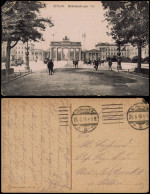 Ansichtskarte Mitte-Berlin Brandenburger Tor, Straßenszene 1918 - Porta Di Brandeburgo