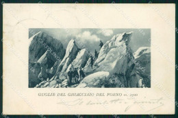 Sondrio Santa Caterina Valfurva Ghiacciaio Del Forno Alpinismo Cartolina VK3705 - Sondrio