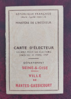 Carte D'électeur De La Ville De Mantes Gassicourt 1947 - Documentos Históricos