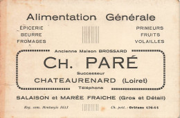 Chateaurenard * Alimentation Générale Ch. PARE , Ancienne Maison BROSSARD * Carte De Visite Ancienne Publicitaire - Autres & Non Classés