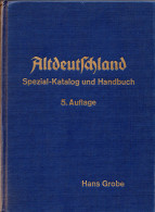 Grobe, Altdeutschland Spezial-Katalog, Die Gesuchte 5. Auflage! - Andere & Zonder Classificatie