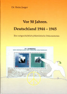 Jaeger, Dr. H., Deutschland 1944-45 Eine Zeitgeschichtl.-philatel. Dokumentation - Autres & Non Classés
