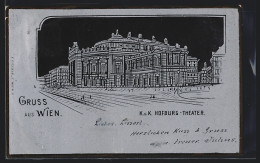 AK Wien, K. K. Hofburg-Theater  - Autres & Non Classés