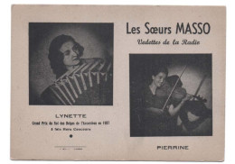 LES SOEURS MASSO Vedettes De La Radio - Lynette à L'accordéon Grand Prix Du Roi Des Belges En 1937 - Pierrine Au Violon - Famous Ladies