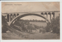 LUXEMBOURG - PONT ADOLPHE - Luxemburg - Town