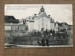 Exposition Universelle Et Internationale Liège 1905 Pavillon De France Et Maroc - Lüttich