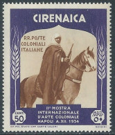 1934 CIRENAICA MOSTRA ARTE COLONIALE 50 CENT MNH ** - P28-10 - Cirenaica