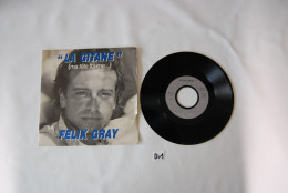 Di1- Vinyl 45 T - Felix Gray - La Gitane - Disco, Pop