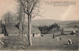 LE CHAMBON DE TENCE Le Bois De Saint Jean Et Ses Vieilles Chaumières Cure D'air Très Fréquentée - Le Chambon-sur-Lignon