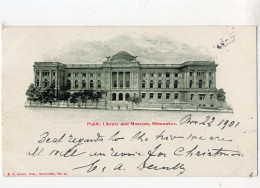 U.S.A. - WISCONSIN - MILWAUKEE - Public Library And Museum *1901* - Milwaukee