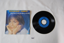 Di1- Vinyl 45 T - VERONIQUE JANNOT - C EST TROP FACILE DE DIRE JE T AIME - Sonstige - Franz. Chansons