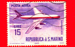 SAN MARINO - Usato - 1963 - Aerei Moderni - Tipo POSTA AEREA - Douglas DC8  - 15 - Luftpost